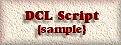 Sample DCL Script