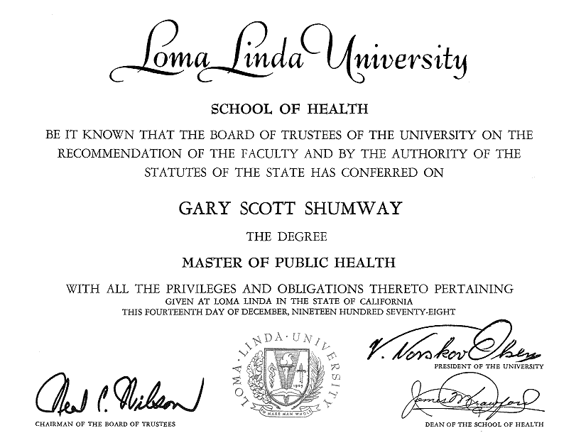 Gary S. Shumway's MPH Degree from Loma Linda University